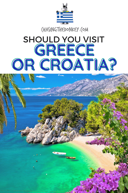 Balkans Travel Blog_How To Choose Between Greece And Croatia