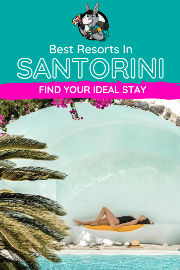 Greece Travel Blog_Best Resorts In Santorini